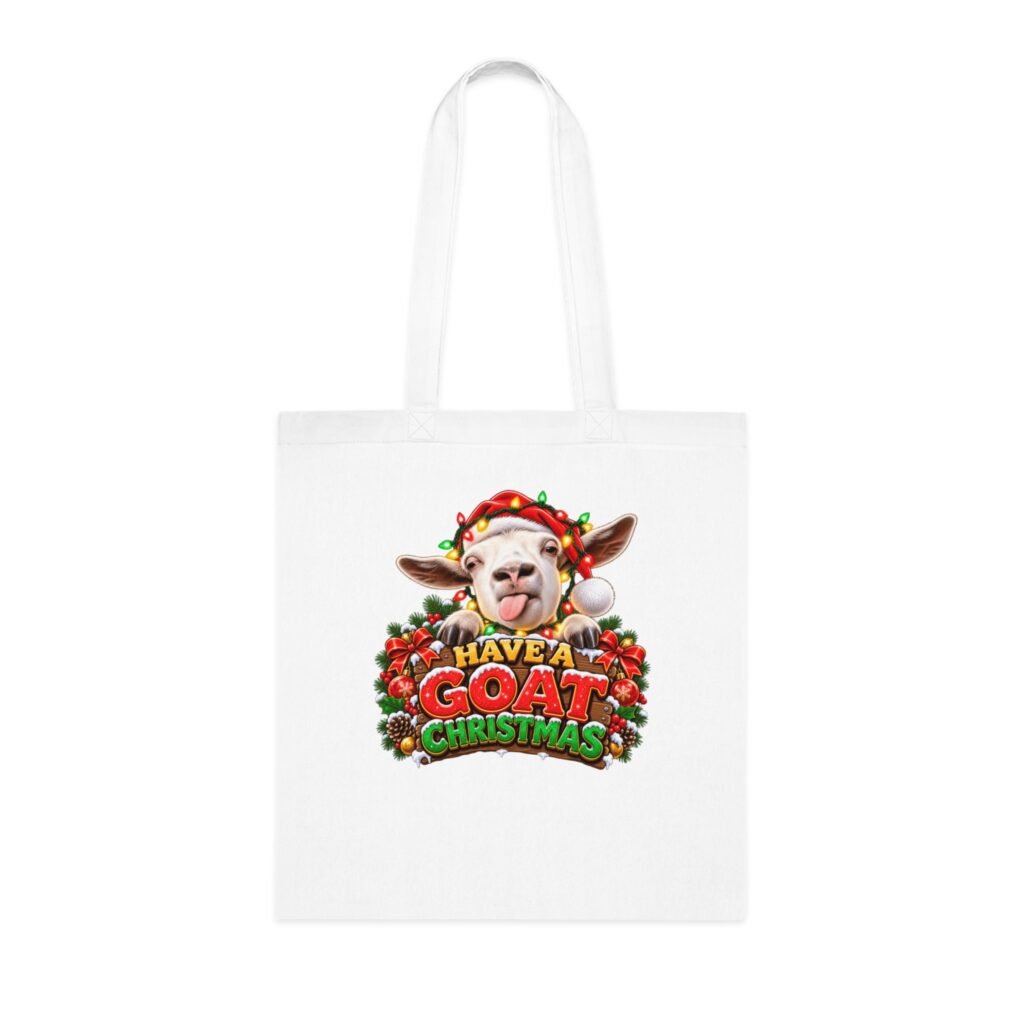 Have A Goat Christmas Tote Bag, Cheeky Goat Christmas Bag, Goat Lover Gift, Xmas Shopping Bag, Christmas Gift Bag