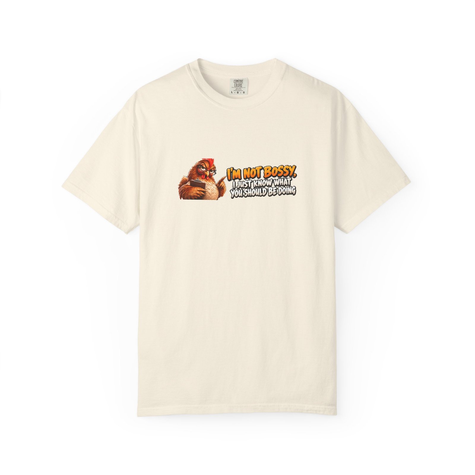 I'm Not Bossy I Just Know What You Should Be Doing T-Shirt, Funny Chicken Shirt, Bossy Hen Tee, Chicken Lover Gift - Image 5