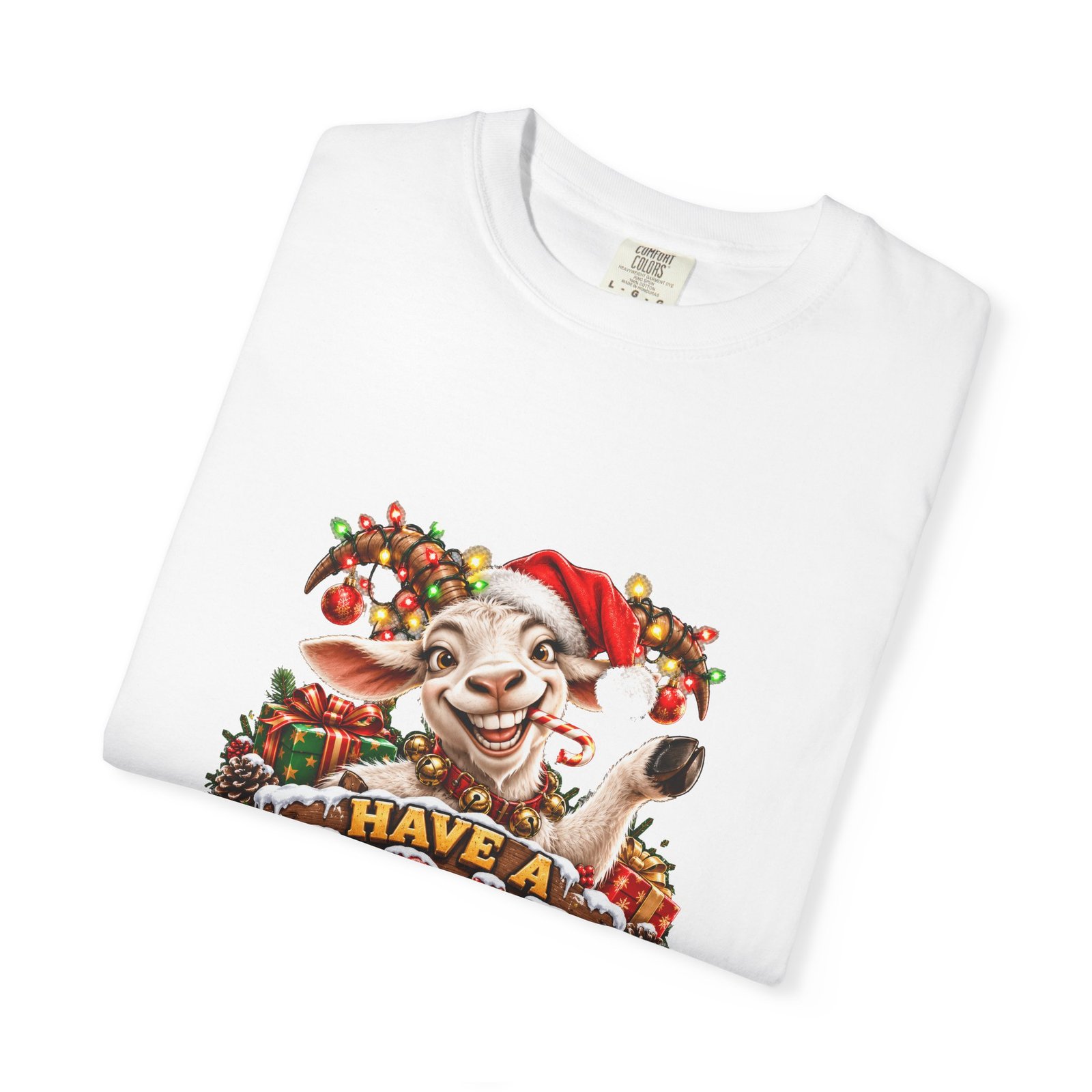 Have A Goat Christmas T-Shirt, Funny Goat Christmas Shirt, Goat Lover Gift, Xmas Tee, Christmas Jumper Alternative - Image 3