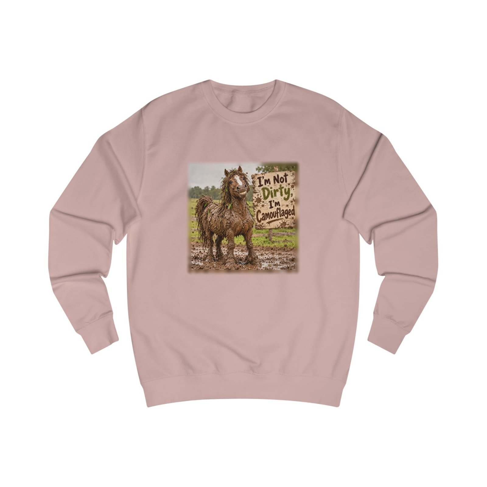 Funny Muddy Horse Sweatshirt, I'm Not Dirty I'm Camouflaged, Equestrian Jumper, Horse Lover Gift, Pony Mum Sweater, Horse Girl Gift - Image 2