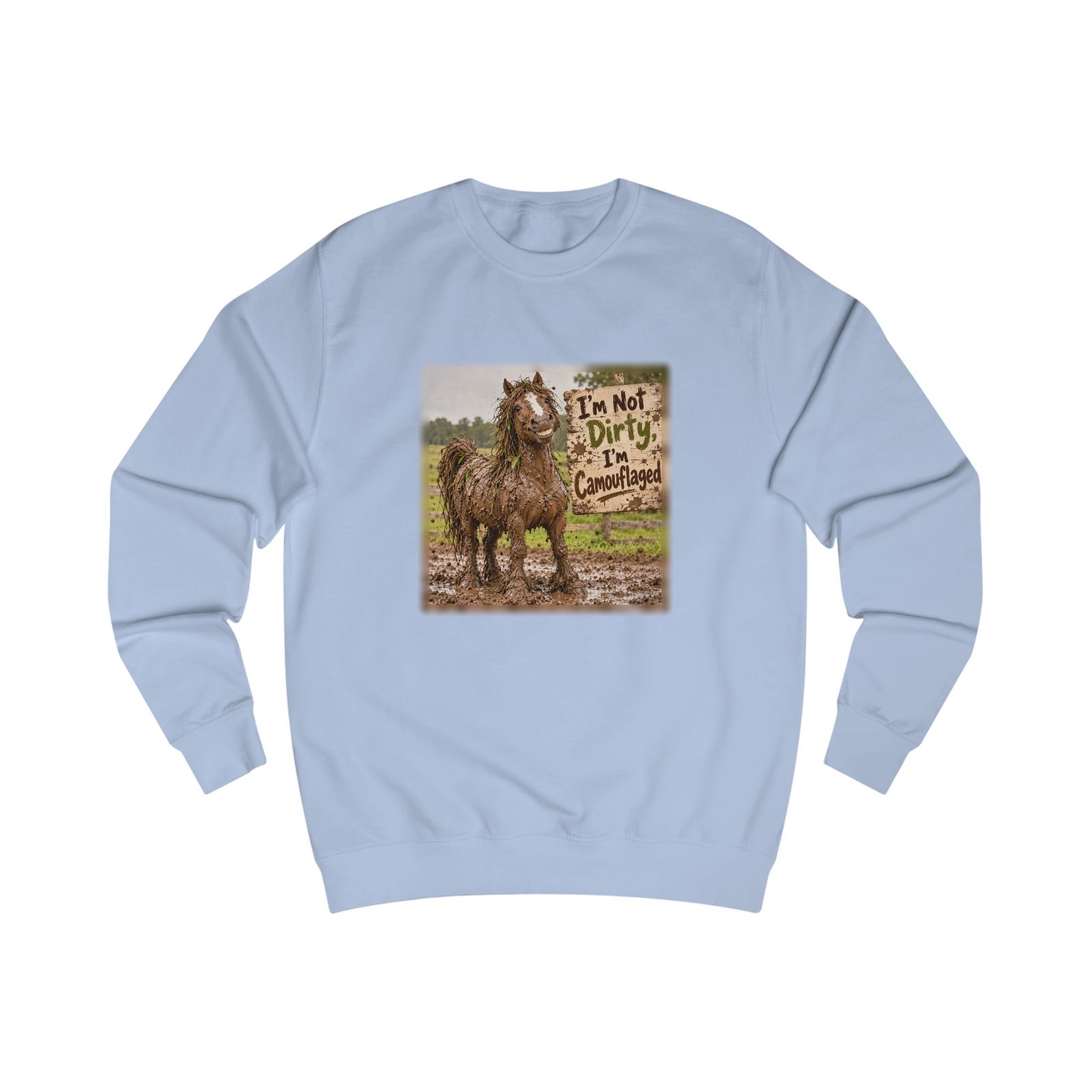 Funny Muddy Horse Sweatshirt, I'm Not Dirty I'm Camouflaged, Equestrian Jumper, Horse Lover Gift, Pony Mum Sweater, Horse Girl Gift - Image 4