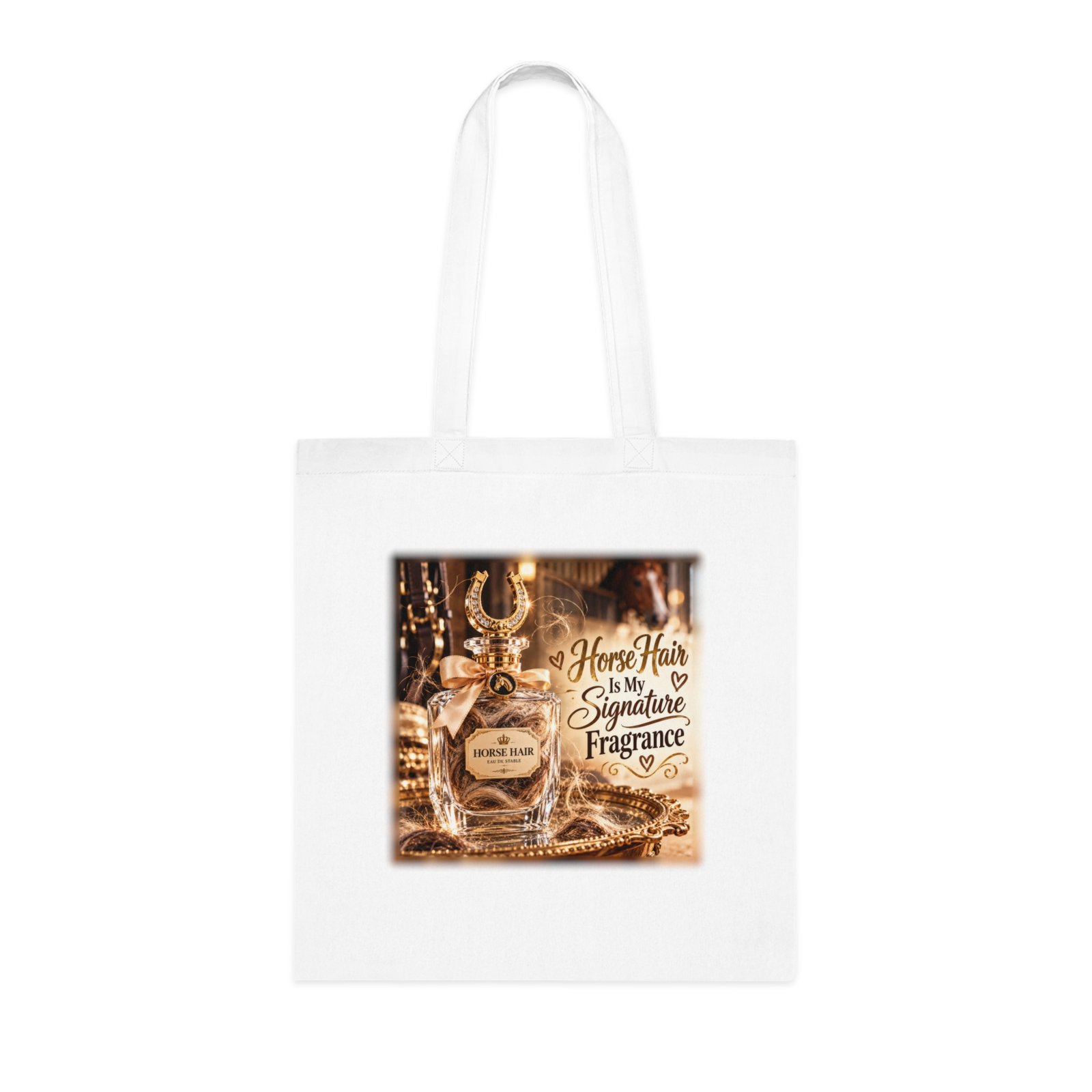 Horse Hair Is My Signature Fragrance Tote Bag, Funny Equestrian Gift, Horse Lover Bag, Yard Bag, Horse Girl Gift, Pony Mum
