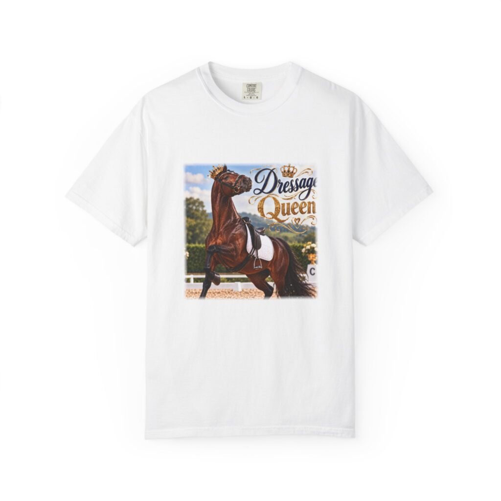 Dressage Queen T-Shirt, Dressage Rider Gift, Equestrian Shirt, Horse Lover Tee, Dressage Horse Gift, Horse Girl Shirt, Horse Show Tee
