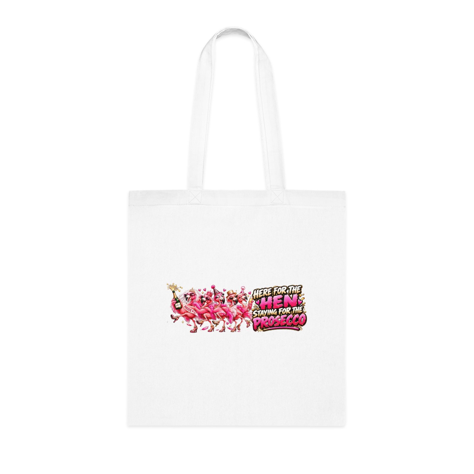 Here For The Hen Staying For The Prosecco Tote Bag, Bridesmaid Bag, Hen Party Bags, Hen Do Gift, Flamingo Tote