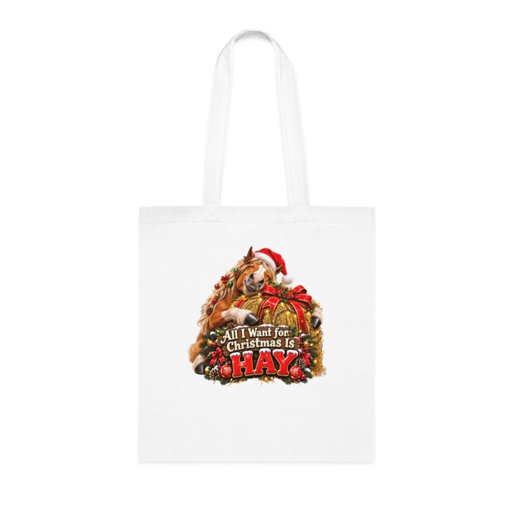 All I Want for Christmas Is Hay Tote Bag, Funny Horse Christmas Bag, Horse Lover Gift, Xmas Shopping Bag, Christmas Gift Bag