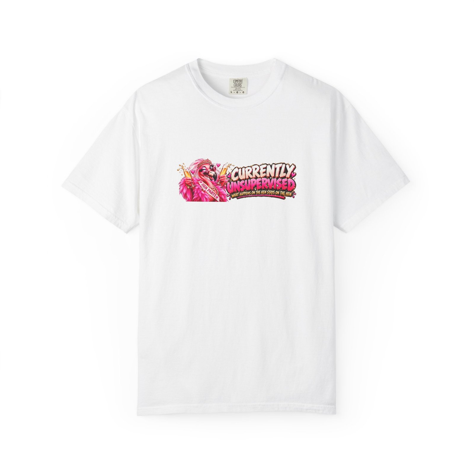 Currently Unsupervised Hen Party T-Shirt, What Happens On The Hen Stays On The Hen, Funny Hen Do Shirt, Flamingo Tee