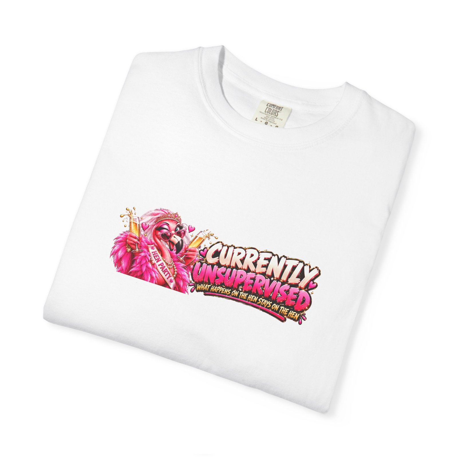 Currently Unsupervised Hen Party T-Shirt, What Happens On The Hen Stays On The Hen, Funny Hen Do Shirt, Flamingo Tee - Image 3