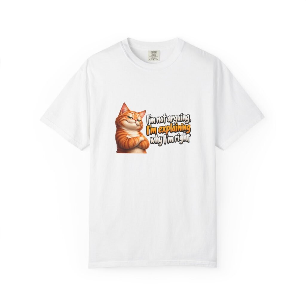 I'm Not Arguing I'm Explaining Why I'm Right T-Shirt, Funny Cat Shirt, Sarcastic Ginger Cat Tee, Cat Lover Gift