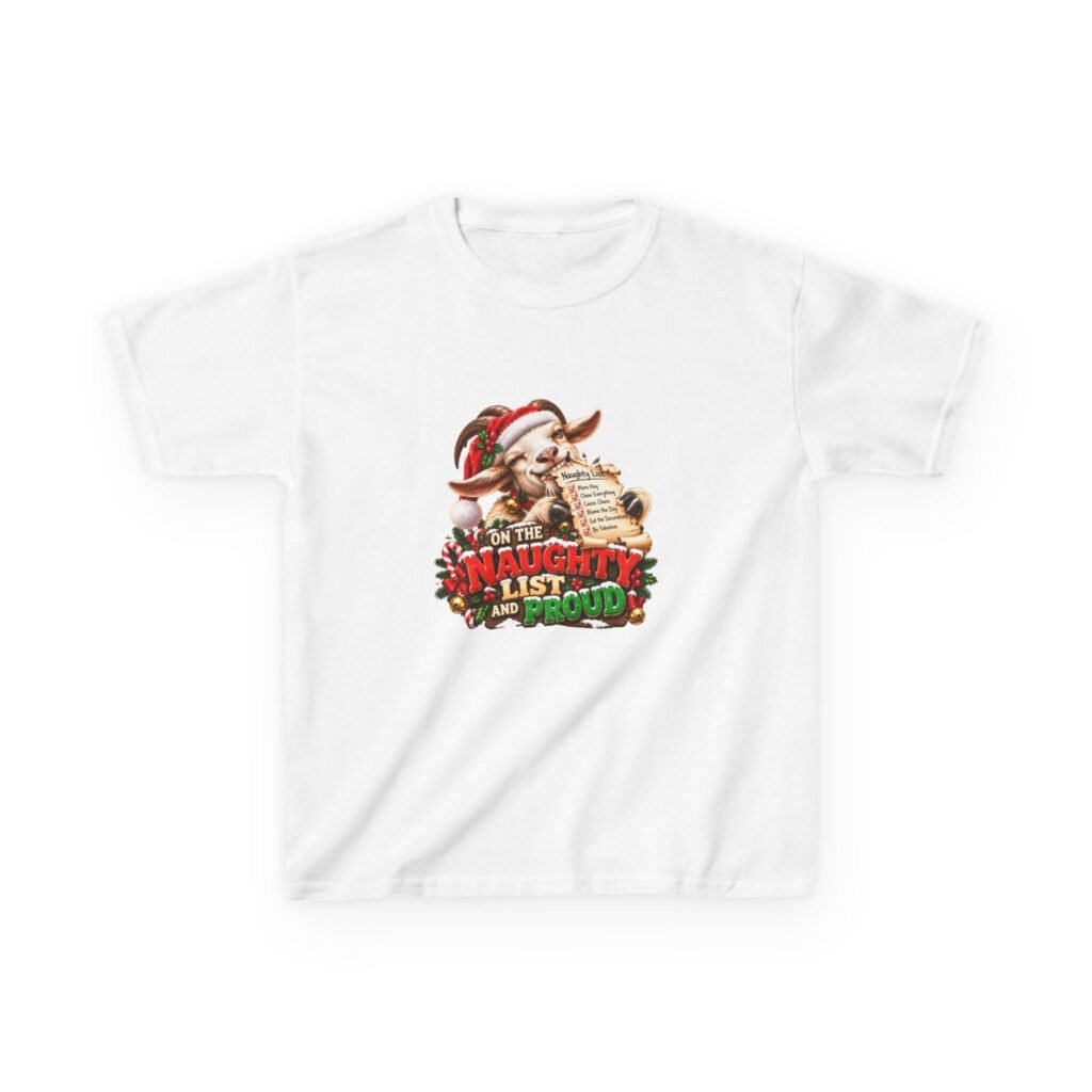 Kids On The Naughty List And Proud T-Shirt, Funny Goat Christmas Shirt, Kids Xmas Tee, Goat Lover Gift, Childrens Christmas Top