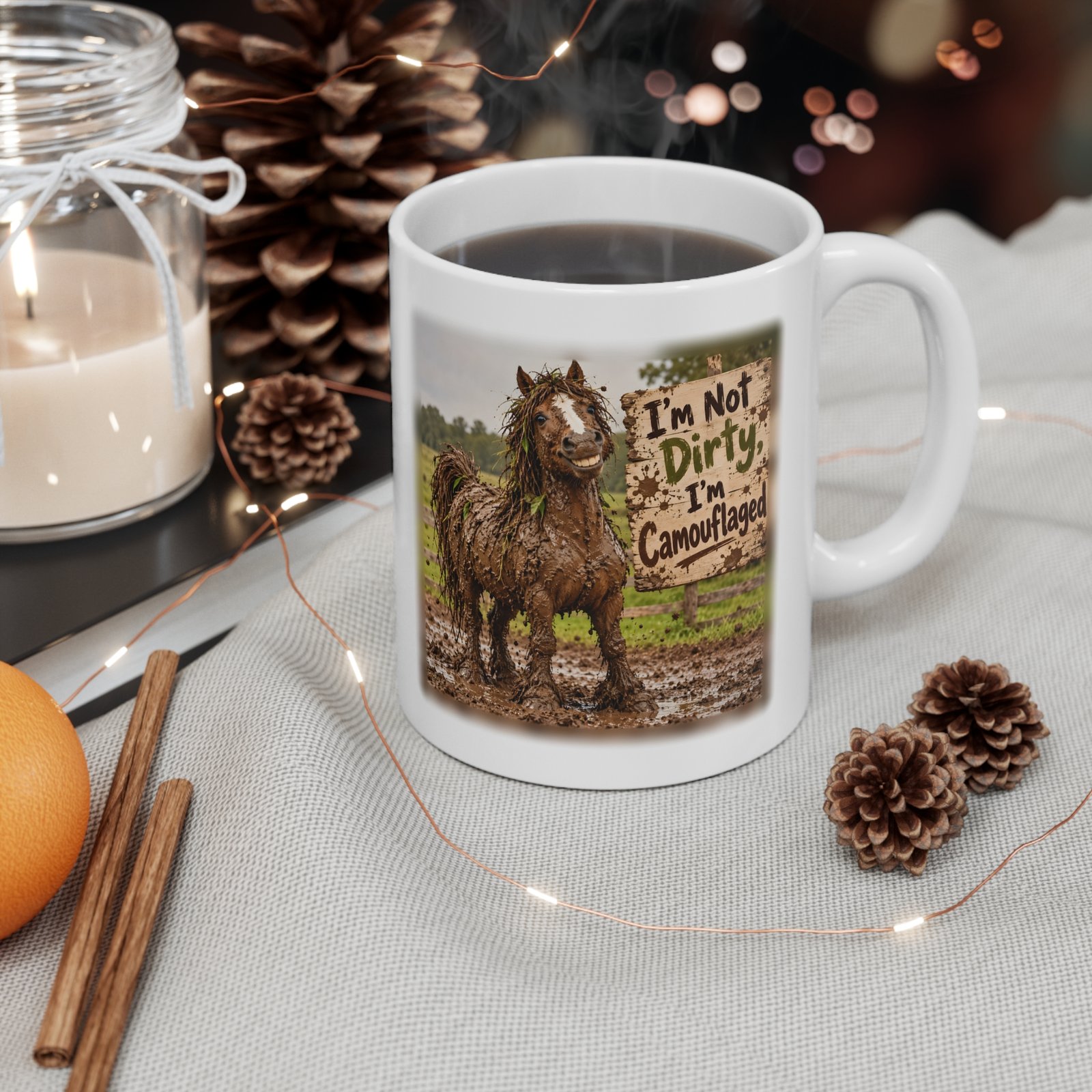 Funny Muddy Horse Mug, I'm Not Dirty I'm Camouflaged, Equestrian Gift, Horse Lover Coffee Mug, Pony Mum Gift, Horse Girl Mug 11oz - Image 4