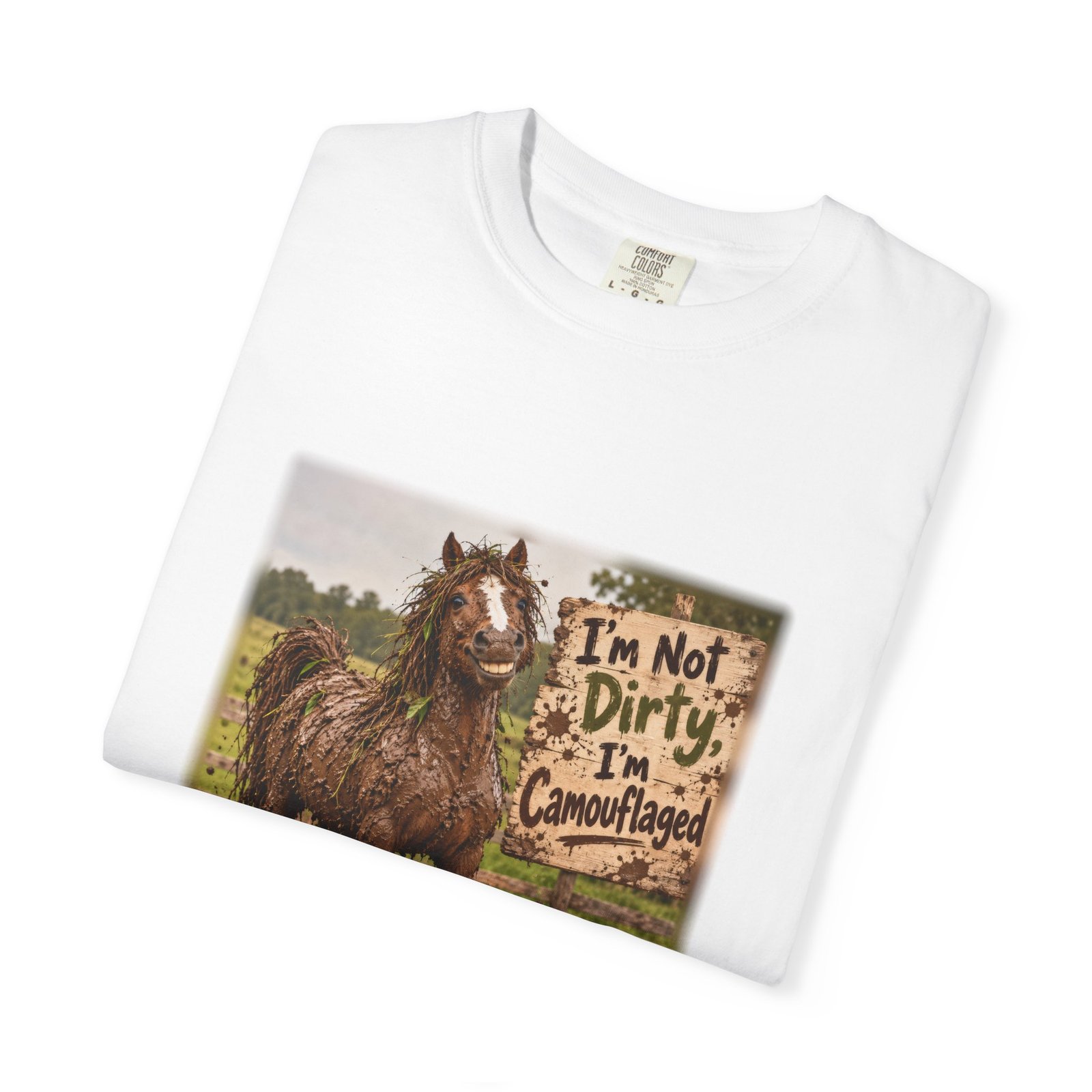 Funny Muddy Horse T-Shirt, I'm Not Dirty I'm Camouflaged, Equestrian Gift, Horse Lover Shirt, Pony Mum Tee, Horse Girl Gift - Image 3