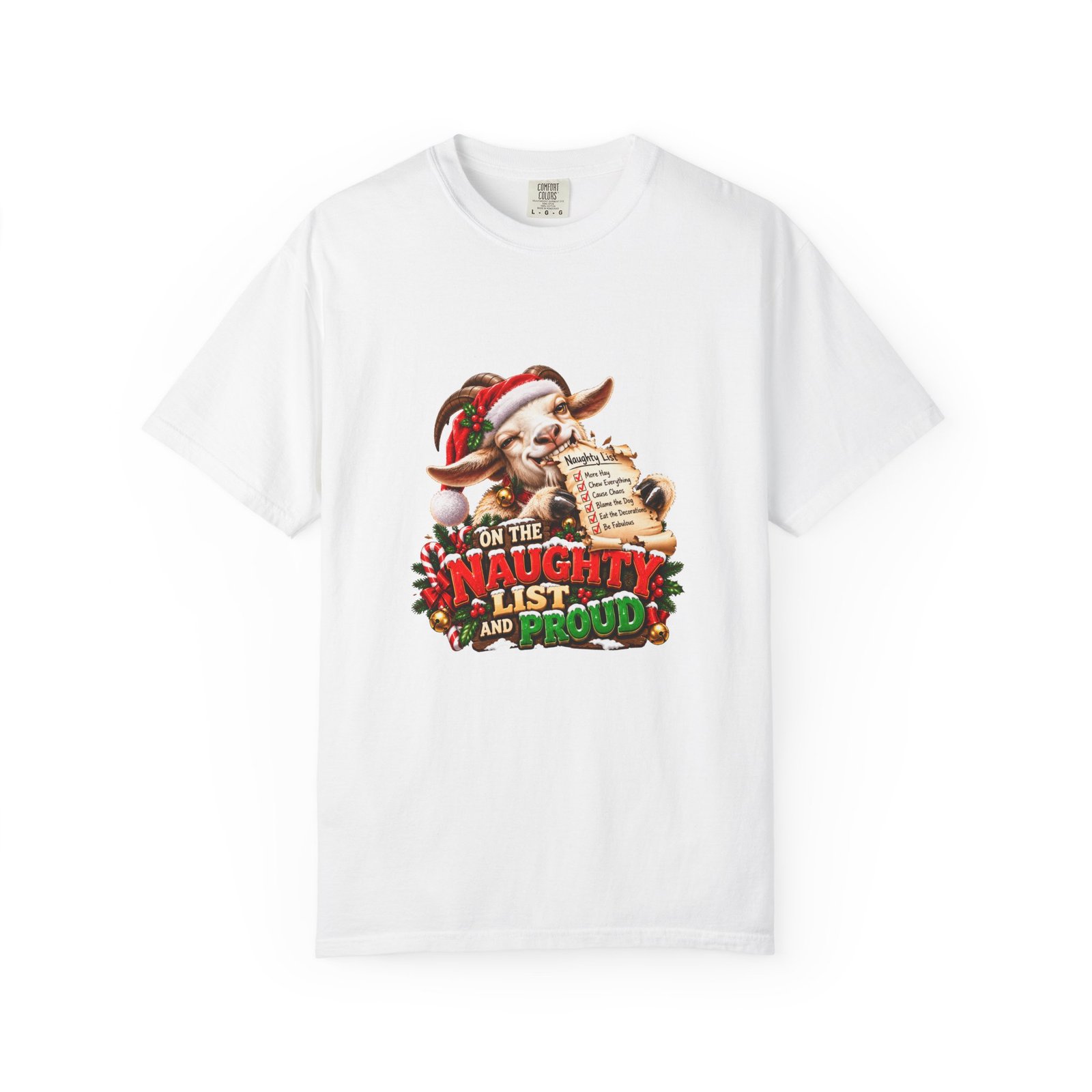 On The Naughty List And Proud T-Shirt, Funny Goat Christmas Shirt, Goat Lover Gift, Xmas Tee, Christmas Jumper Alternative