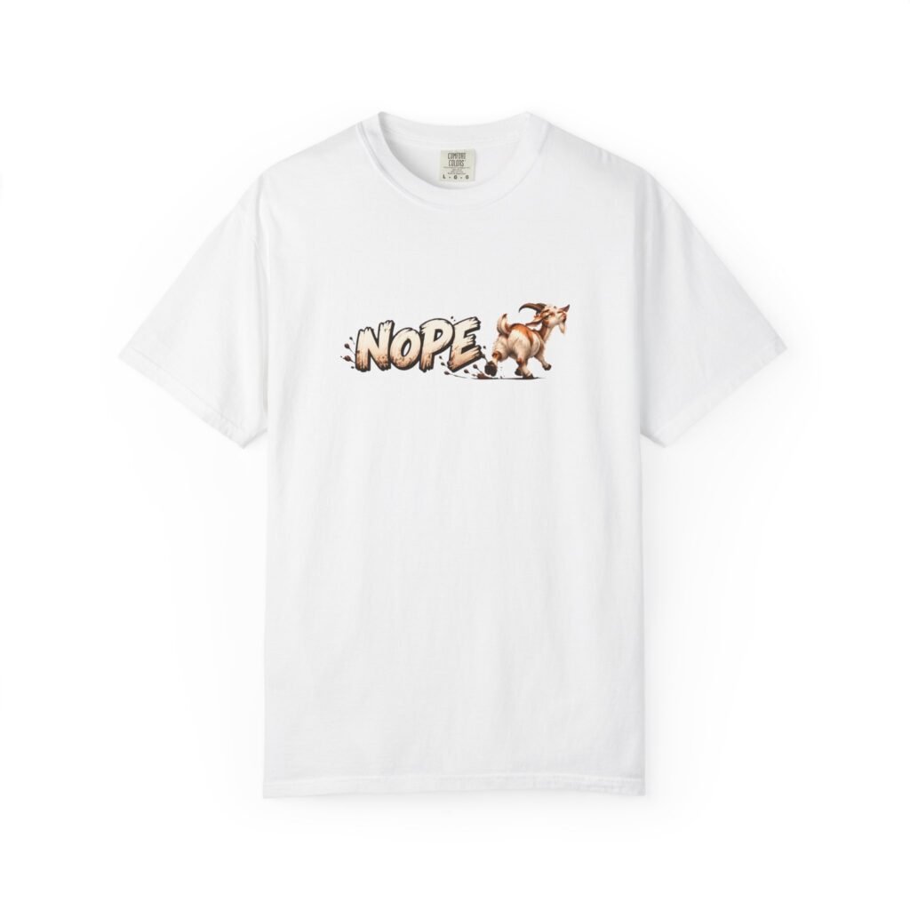 Nope Goat T-Shirt, Funny Goat Shirt, Sarcastic Nope Tee, Goat Lover Gift, Farm Animal Shirt