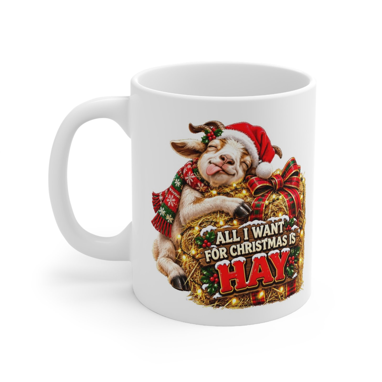 All I Want for Christmas Is Hay Mug, Funny Goat Christmas Mug, Goat Lover Gift, Xmas Coffee Mug, Secret Santa Gift 11oz
