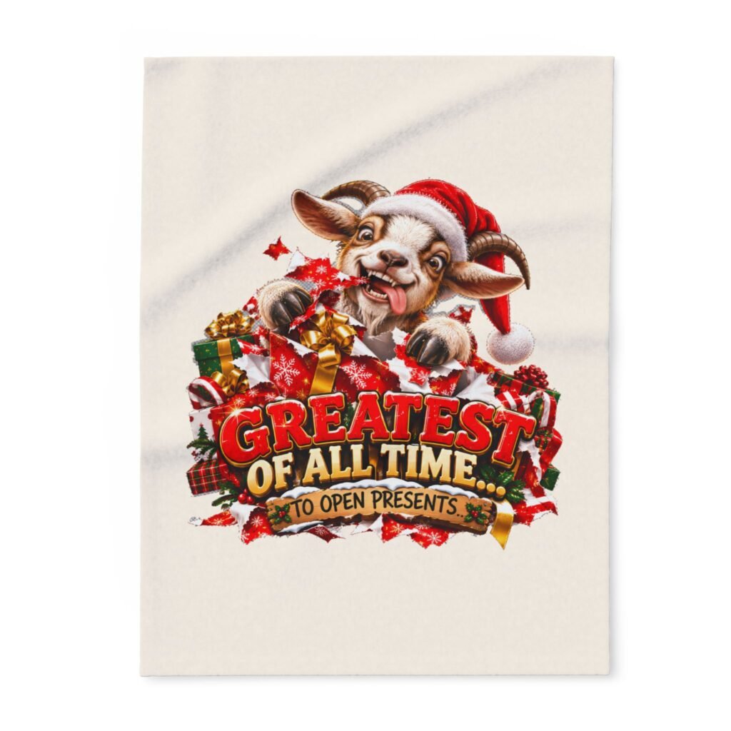 GOAT Greatest Of All Time To Open Presents Christmas Blanket, Funny Goat Fleece Throw, Festive Sofa Blanket, Christmas Gift, Goat Lover Gift