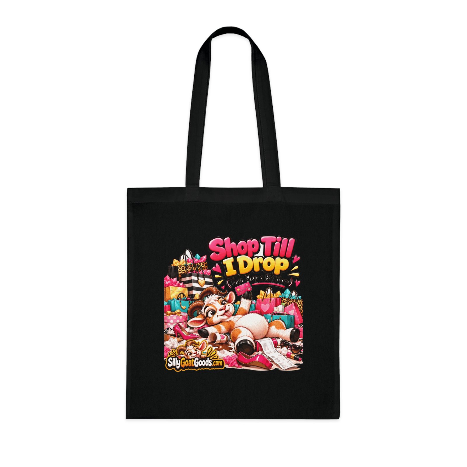 Shop Till I Drop (Then Shop a Bit More) Tote Bag, Funny Goat Cotton Shopping Bag, Shopaholic Gift, Gift for Her - Image 7