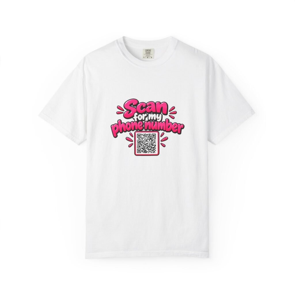Scan for My Phone Number QR Code T-Shirt, Funny Pick Up Line Shirt, Joke QR Tee, Hen Party Shirt, Single Shirt, Funny Gift