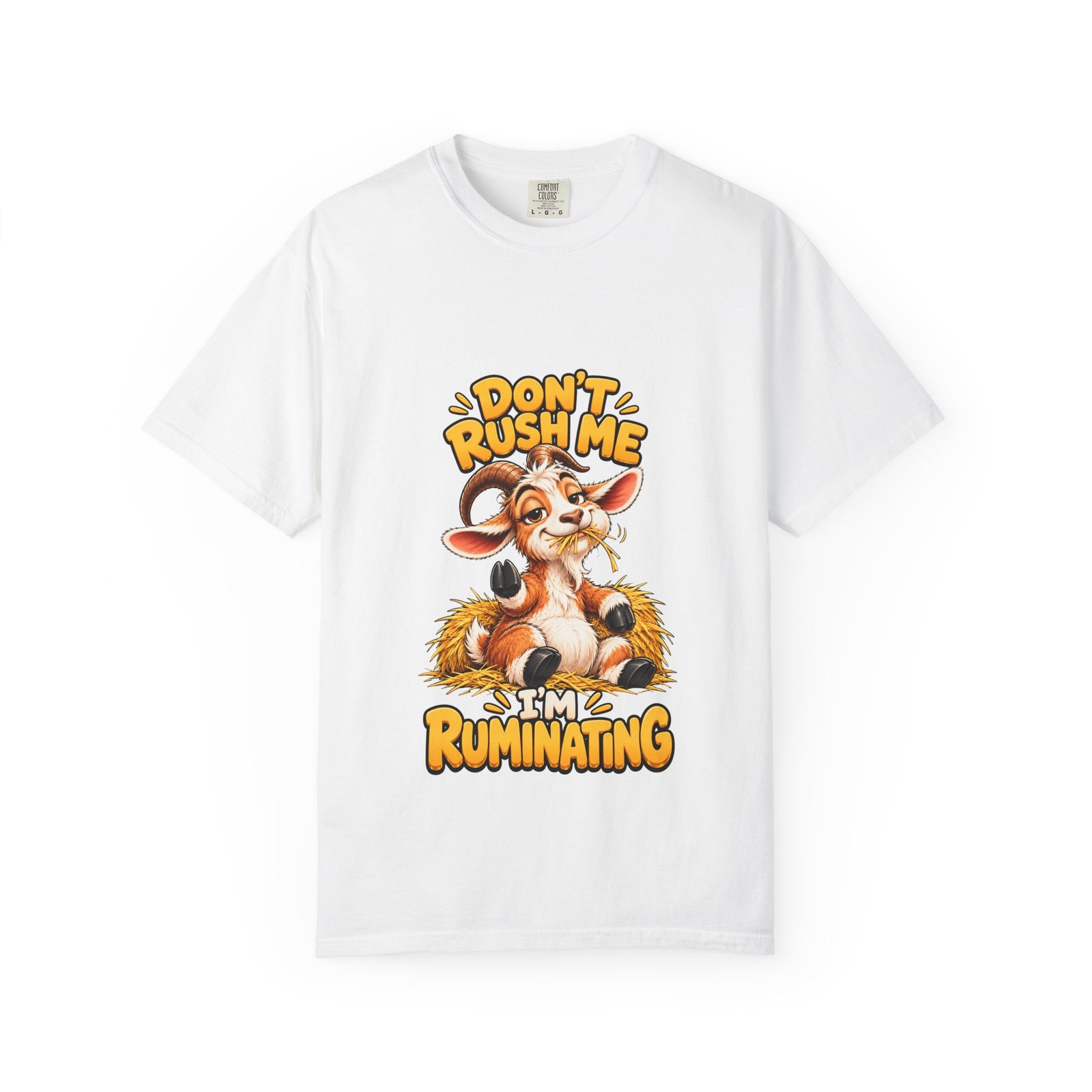 Don't Rush Me I'm Ruminating Funny Goat T-Shirt, Goat Lover Gift, Overthinker Tee, Comfort Colors Shirt, Farm Humour Gift for Him or Her