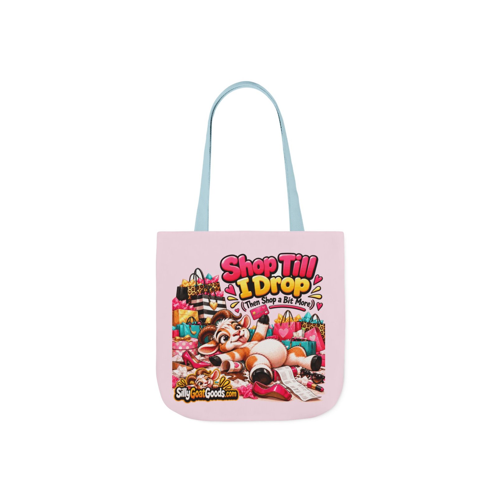 Shop Till I Drop (Then Shop a Bit More) Canvas Tote Bag, Funny Goat Coloured Strap Tote, Shopaholic Gift, Gift for Her - Image 5
