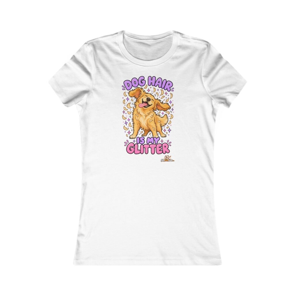 Dog Hair Is My Glitter Funny Dog Mum T-Shirt, Womens Dog Lover Tee, Gift for Dog Owner, Birthday Gift for Her