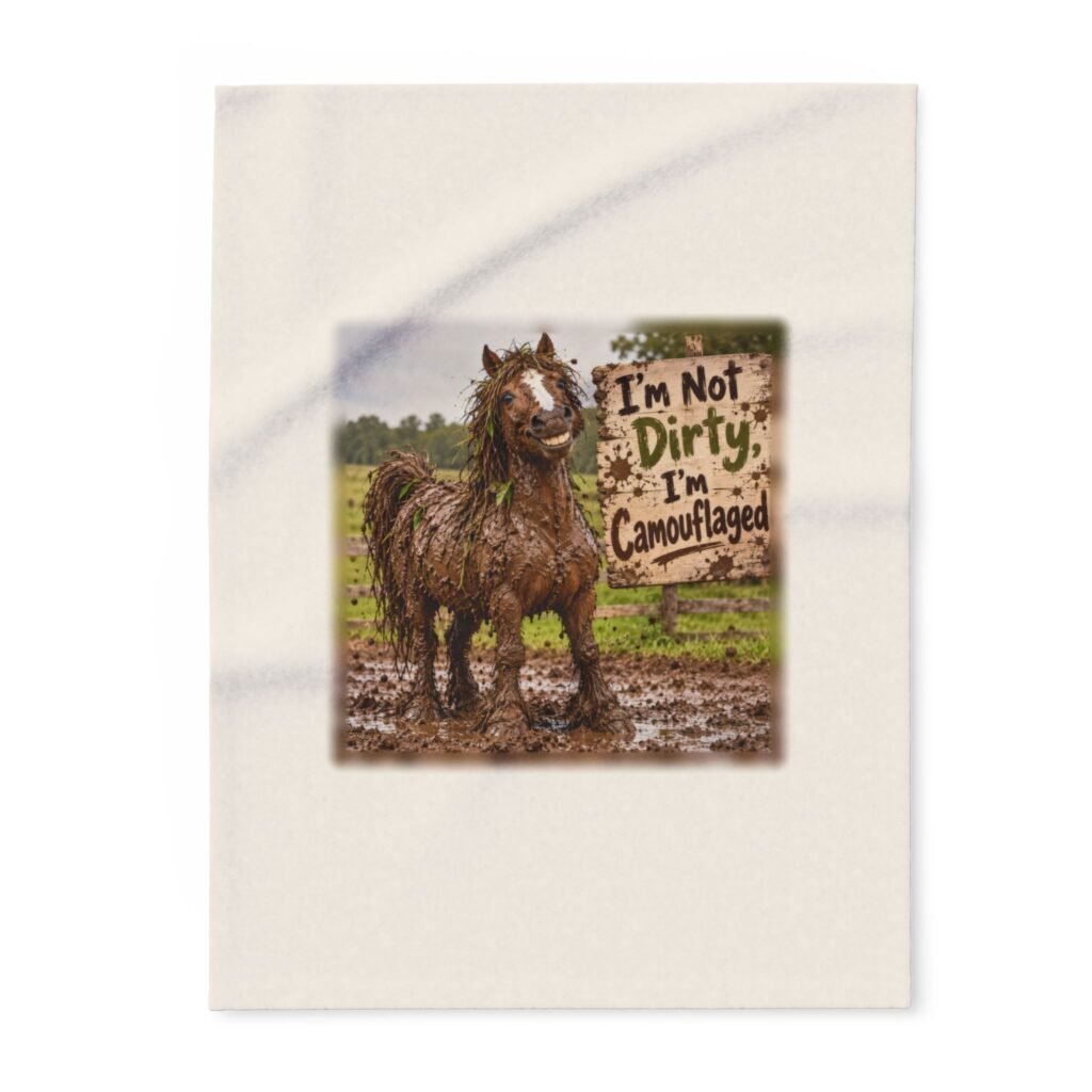 I'm Not Dirty I'm Camouflaged Blanket, Horse Lover Gift, Fleece Throw Blanket, Equestrian Gift, Pony Mum Gift, Cosy Horse Throw