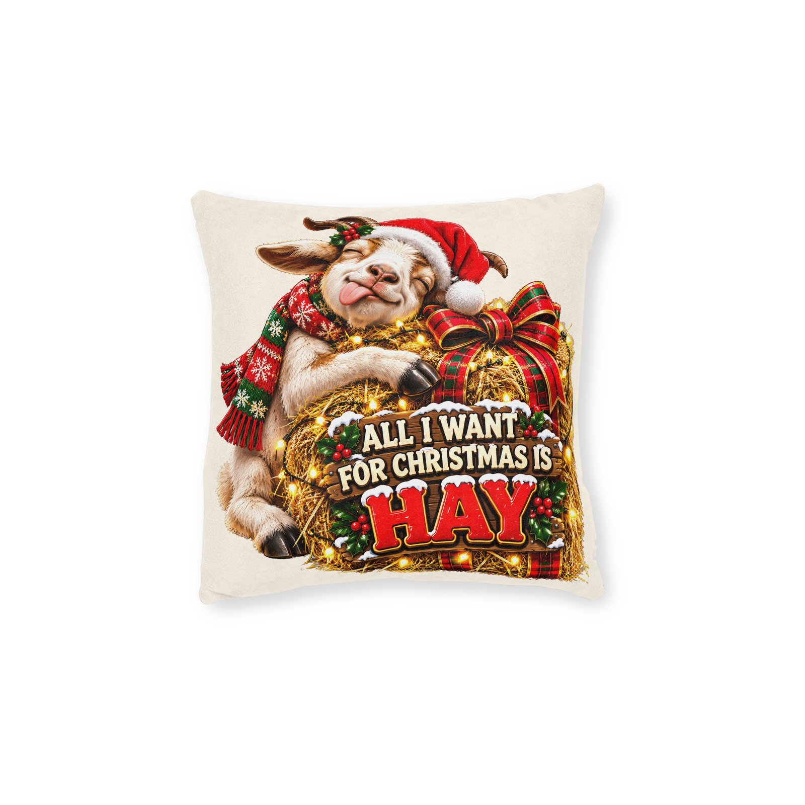 All I Want For Christmas Is Hay Goat Cushion, Funny Goat Throw Pillow, Festive Home Decor, Christmas Gift, Goat Lover Gift - Image 2