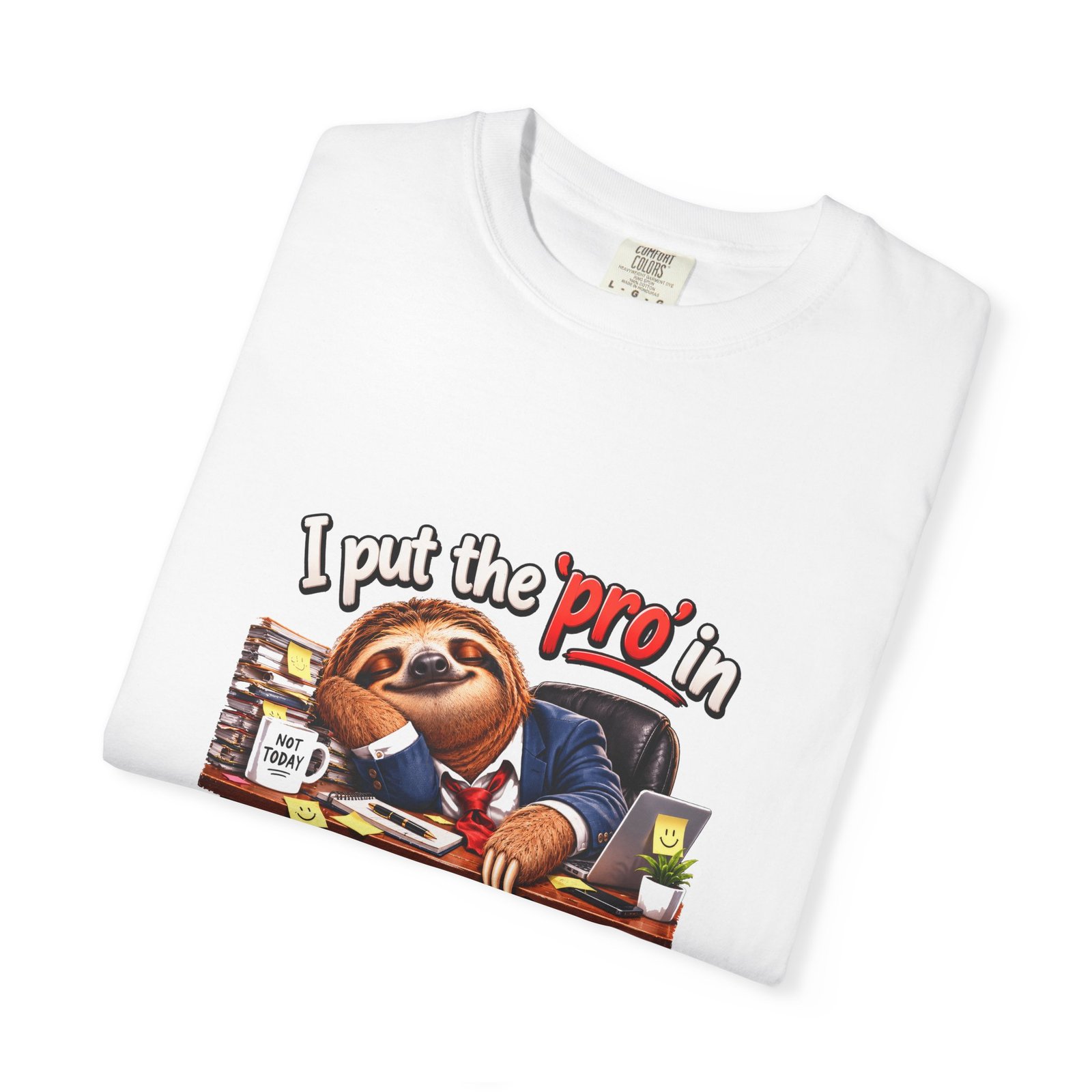 I Put the Pro in Procrastinate T-Shirt, Funny Sloth Shirt, Lazy Office Tee, Coworker Gift, Sarcastic Work Shirt, Sloth Lover Gift - Image 3