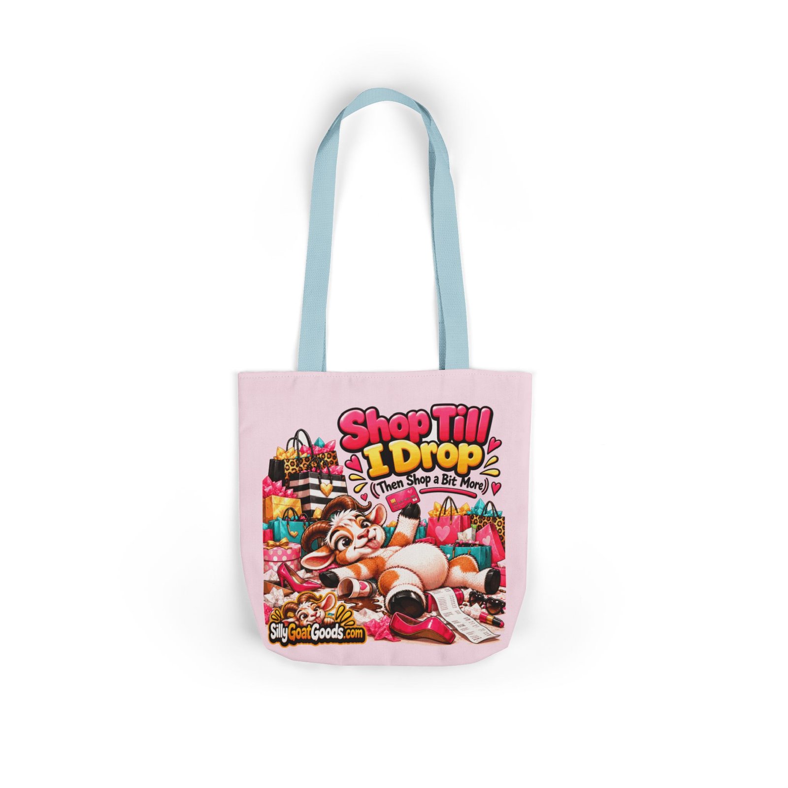 Shop Till I Drop (Then Shop a Bit More) Canvas Tote Bag, Funny Goat Coloured Strap Tote, Shopaholic Gift, Gift for Her - Image 6