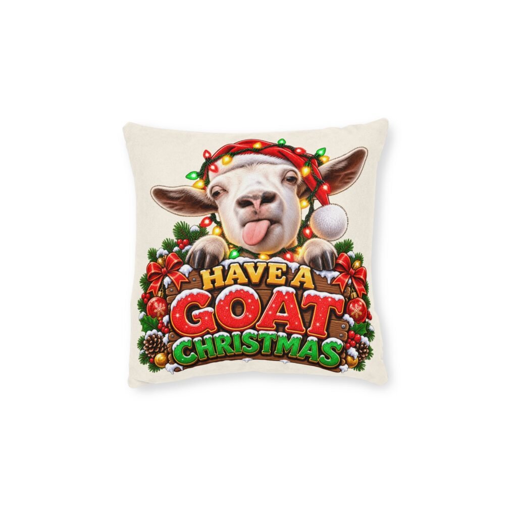Have A Goat Christmas Cheeky Goat Cushion, Funny Goat Throw Pillow, Festive Home Decor, Christmas Gift, Goat Lover Gift