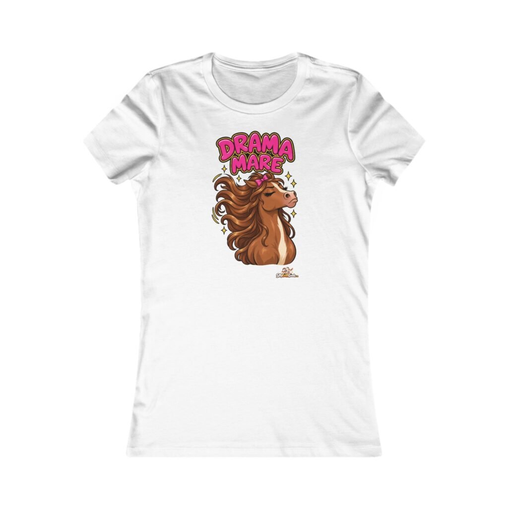 Drama Mare Funny Horse T-Shirt for Women, Horse Lover Gift, Equestrian Ladies Tee, Pony Mum Shirt, Gift for Rider or Horse Owner