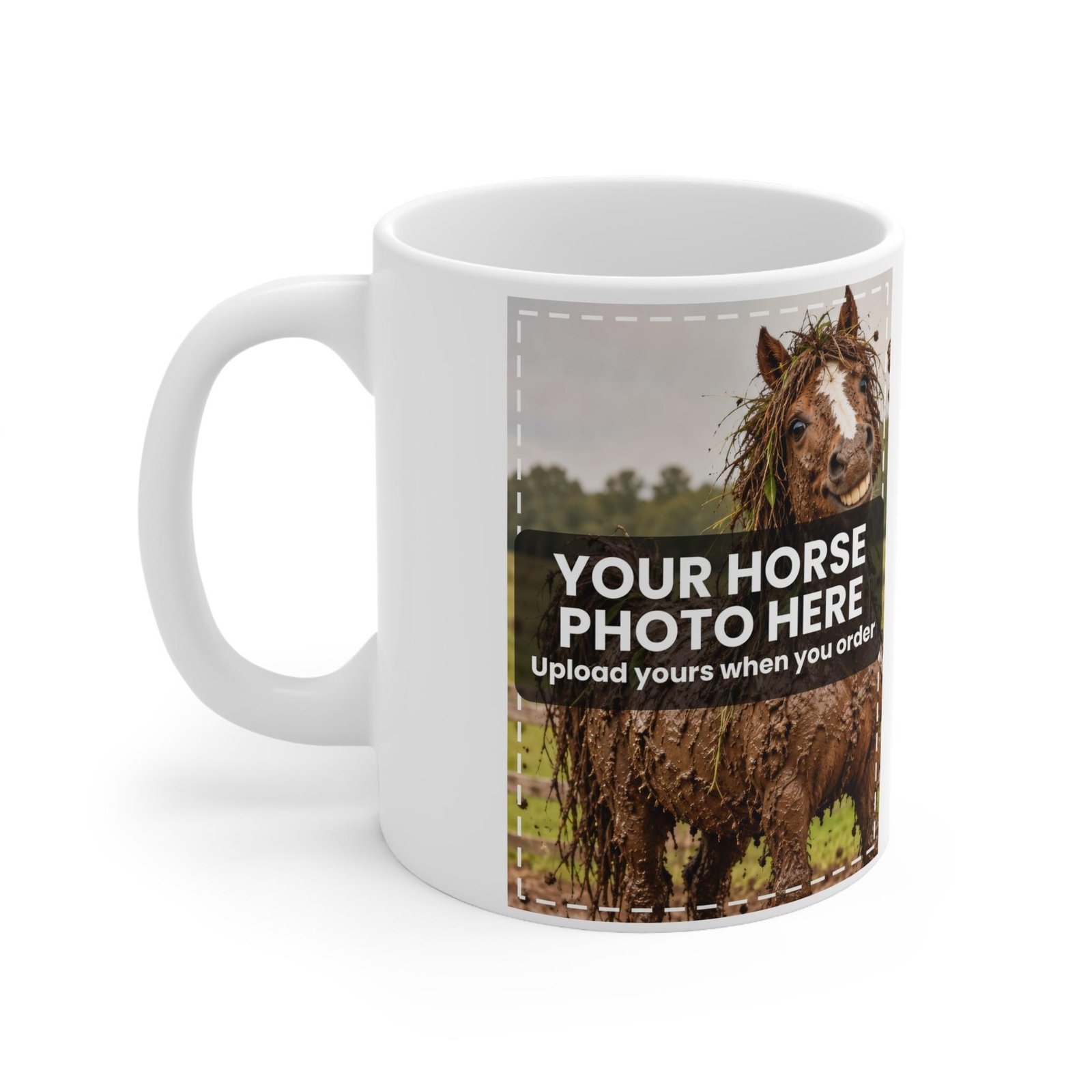 Personalised Muddy Horse Mug – Your Horse's Photo, I'm Not Dirty I'm Camouflaged